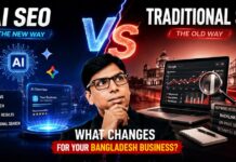 AI SEO vs Traditional SEO: What Changes for Your Bangladesh Business AI SEO vs Traditional SEO